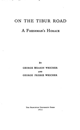 On the Tibur Road: A Freshman's Horace