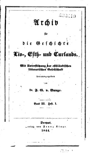 Archiv für die Geschichte Liv-, Esth-, und Curlands