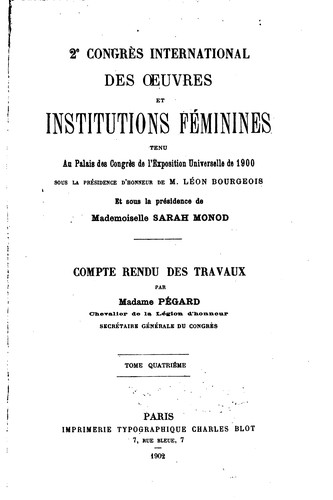 2e Congrès international des œuvres et institutions féminines, tenu au ...
