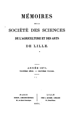 Mémoires de la Société des sciences, de l'agriculture et des arts de Lille