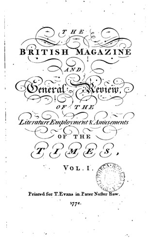 The British Magazine and General Review of the Literature, Employment and Amusements of the Times