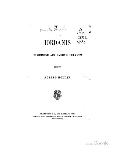 Iordanis De origine actibvsqve Getarvm: De origine actibusque Getarum
