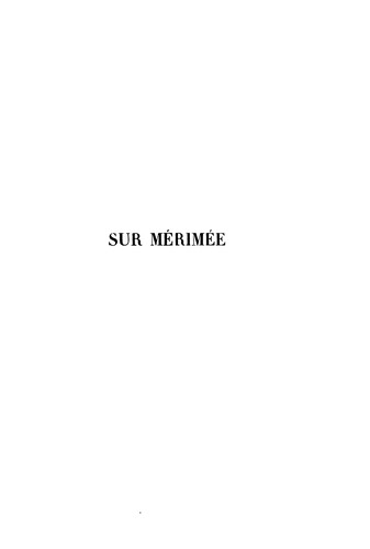 Sur Mérimée, notes bibliographiques et critiques