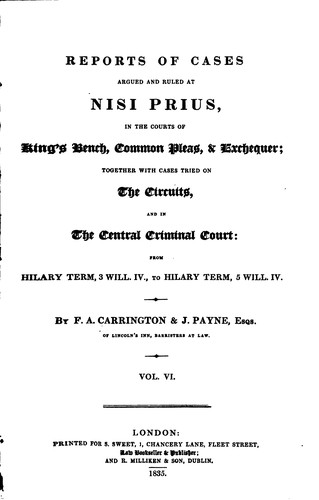 Reports of Cases Argued and Ruled at Nisi Prius, in the Courts of King's Bench & Common Pleas ...