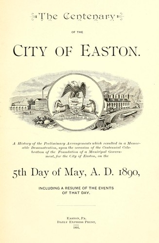 The Centenary of the city of Easton