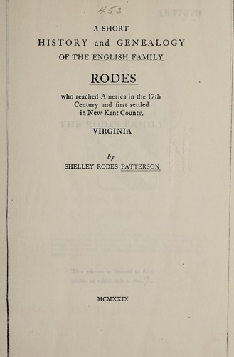 A short history and genealogy of the English family Rodes