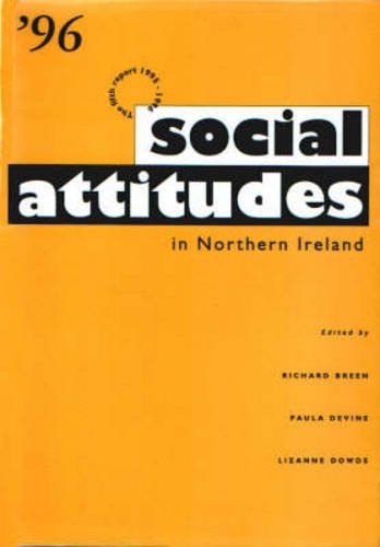 Social attitudes in Northern Ireland.