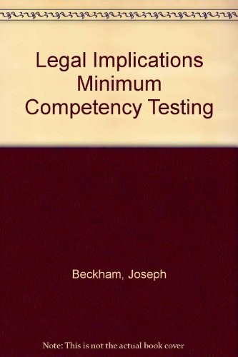 Legal implications of minimum competency testing