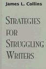 Strategies for struggling writers