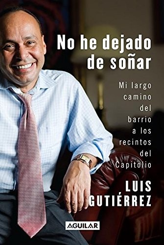 No he dejado de soñar (Spanish Edition)