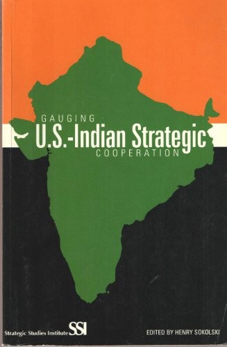 Gauging U.S.-Indian Strategic Cooperation