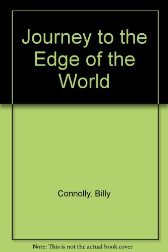 Journey To The Edge Of The World