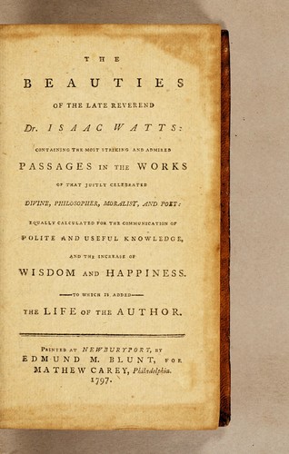 The beauties of the late Reverend Dr. Isaac Watts