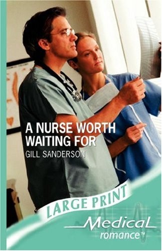 A Nurse Worth Waiting For