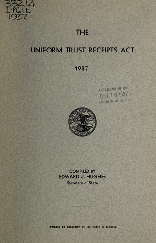 The Uniform Trust Receipts Act, 1937
