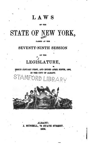 Laws of the State of New York Passed at the Sessions of the Legislature