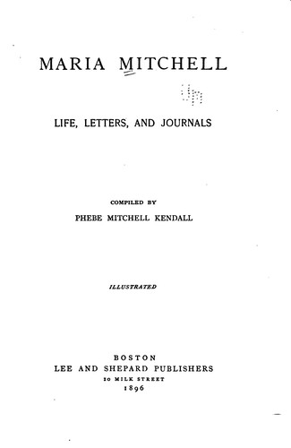 Maria Mitchell: Life, Letters, and Journals