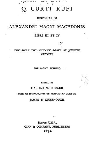 Q. Curti Rufi Historiarum Alexandri Magni Macedonis libri III et IV: the first two extant books ...