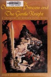 The Outspoken Princess and the Gentle Knight