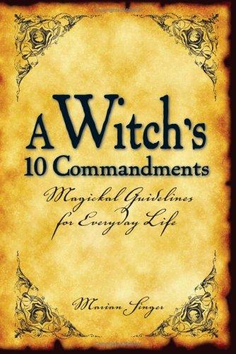 A Witch's 10 Commandments