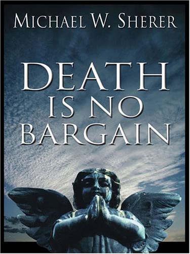 Death is no bargain