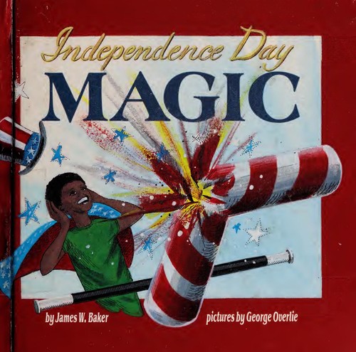 Independence Day magic