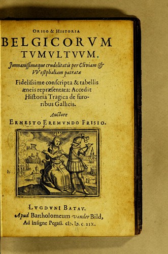 Origo & historia belgicorum tumultuum