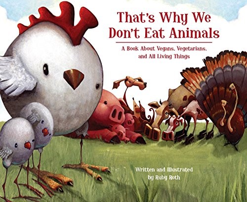 That's why we don't eat animals