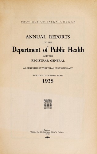 Annual report of the Department of Public Health of the Province of Saskatchewan