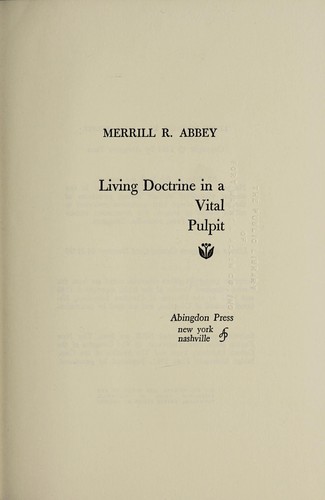 Living doctrine in a vital pulpit