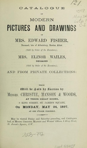 Catalogue of modern pictures and drawings of Mrs. Edward Fisher ...