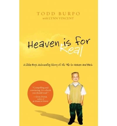 Heaven Is for Real: A Little Boy's Astounding Story of His Trip to Heaven and Back   [HEAVEN IS FOR REAL -LP] [LARGE PRINT] [Paperback]