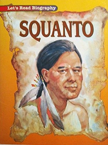 Squanto, Lets Read Bio Level 1: Houghton Mifflin We the People