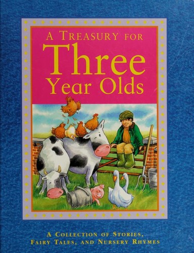 Three Year Olds (Treasury for)