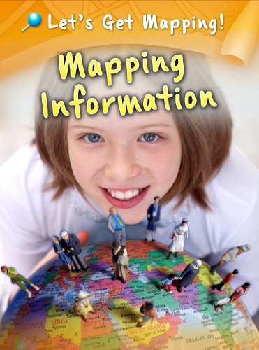 Mapping Information (Let's Get Mapping!)
