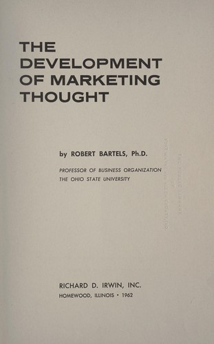 The development of marketing thought.