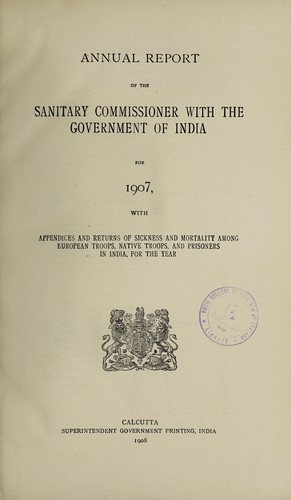 Annual report of the Sanitary Commissioner with the Government of India