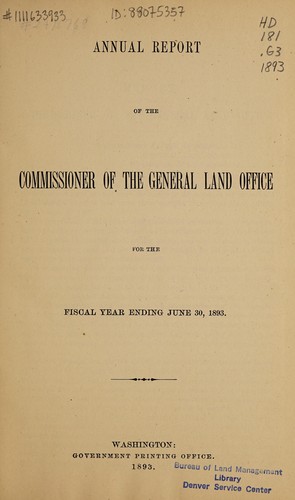 Annual report of the Commissioner of the General Land Office for the fiscal year ending June 30, 1893
