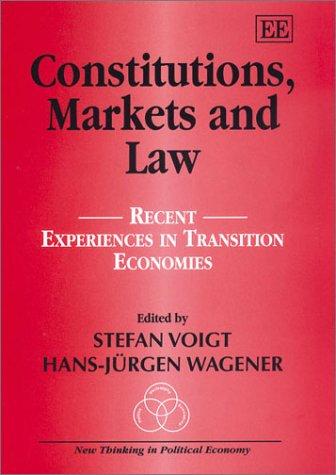 Constitutions, Markets and Law