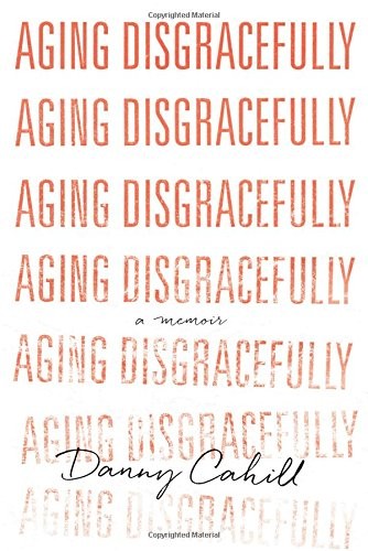 Aging Disgracefully