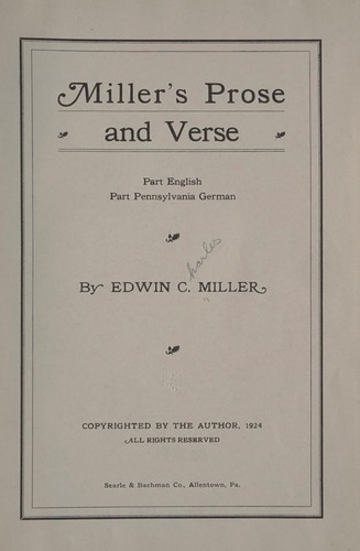 Miller's prose and verse, part English, part Pennsylvania German
