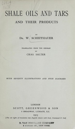 Shale oils and tars and their products