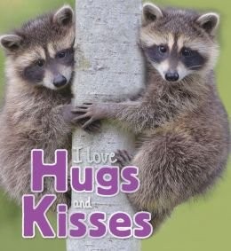 I Love Hugs & Kisses