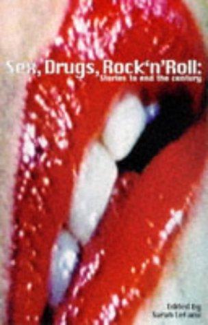 Sex, drugs, rock'n'roll