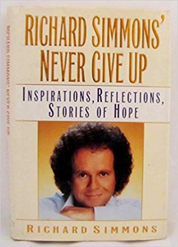 Richard Simmons' never give up