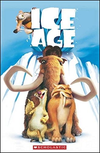 Ice Age.