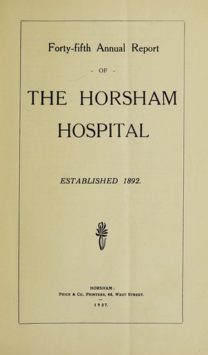 Annual report of the Horsham Hospital