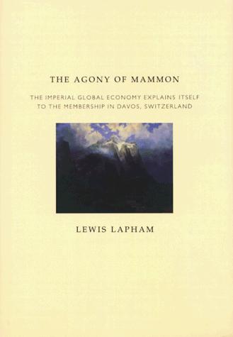 The Agony of Mammon