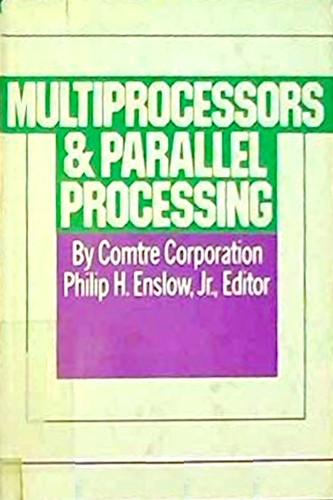 Multiprocessors and parallel processing.