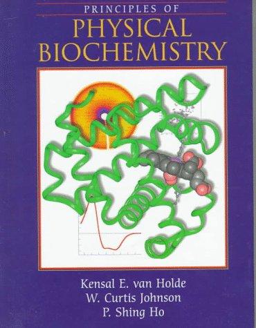 Principles of physical biochemistry